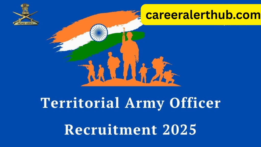 Territorial Army Officer Recruitment 2025 - Apply Online for 19 Posts