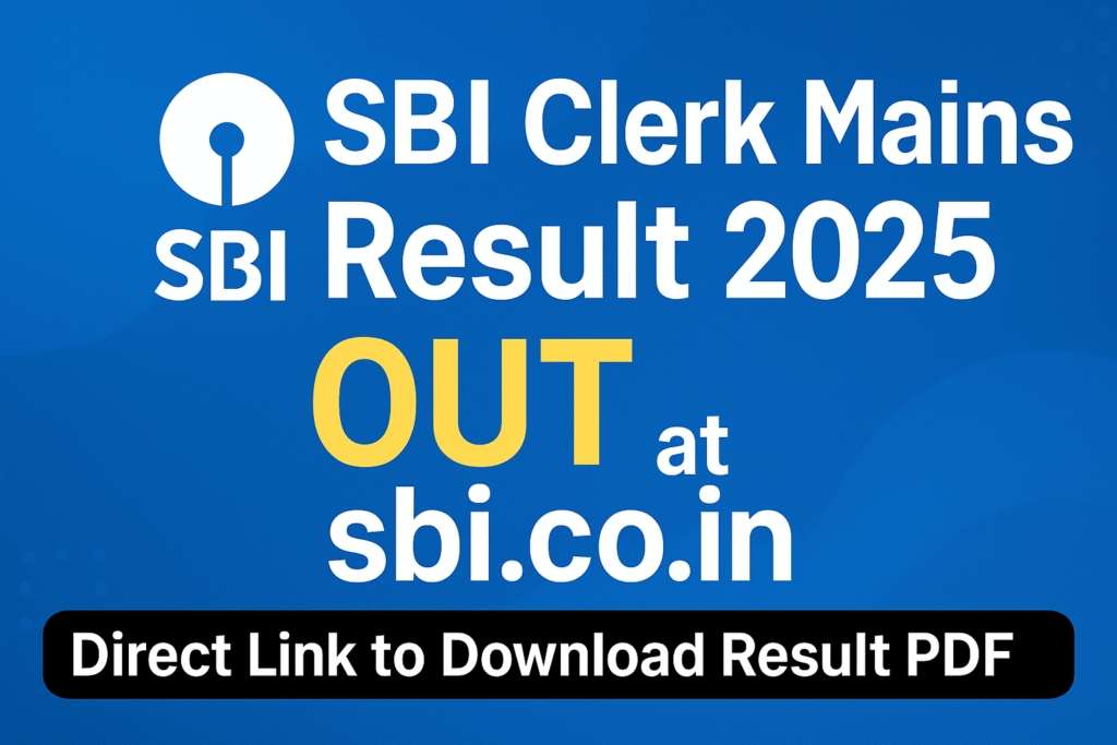 SBI Clerk Mains Result 2025